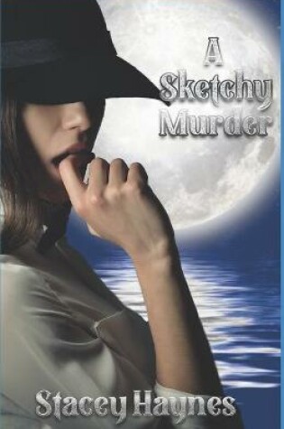 Cover of A Sketchy Murder