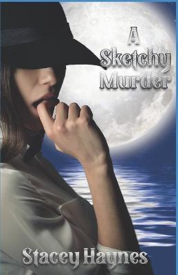 Book cover for A Sketchy Murder