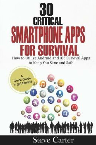 Cover of 30 Critical Smartphone Apps for Survival