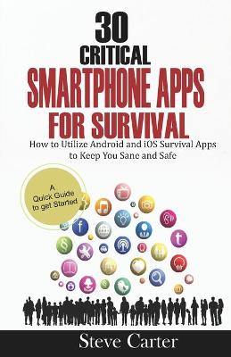 Book cover for 30 Critical Smartphone Apps for Survival