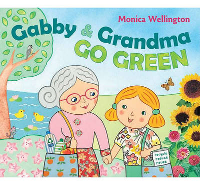 Book cover for Gabby and Grandma Go Green