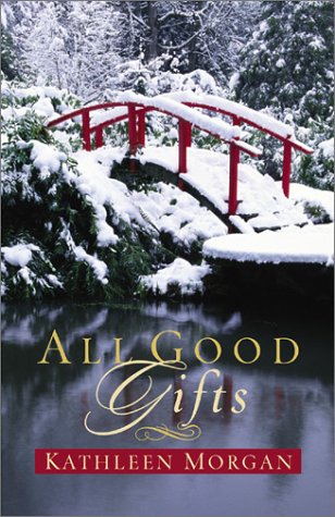 Book cover for All Good Gifts