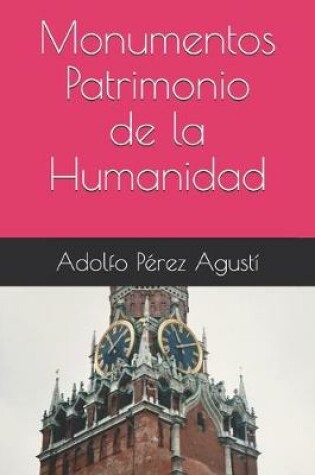 Cover of Monumentos Patrimonio de la Humanidad