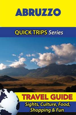 Cover of Abruzzo Travel Guide (Quick Trips Series)