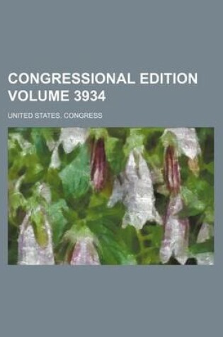 Cover of Congressional Edition Volume 3934