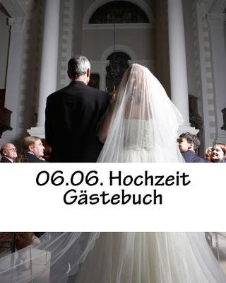 Book cover for 06.06. Hochzeit Gastebuch