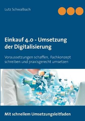 Book cover for Einkauf 4.0 - Umsetzung der Digitalisierung