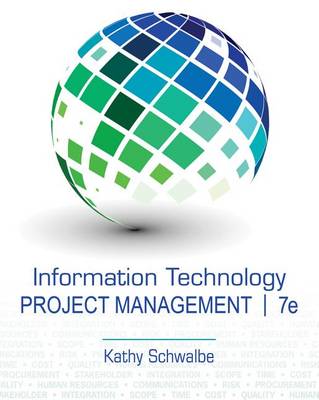 Book cover for Information Technology Project Management (with Microsoft Project 2010 60 Day Trial CD-ROM)