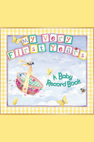 Cover of My Very First Years Baby Book