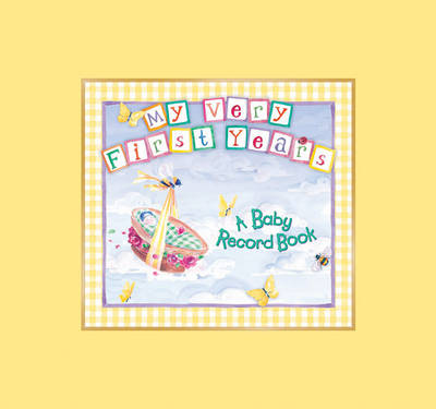 Book cover for My Very First Years Baby Book