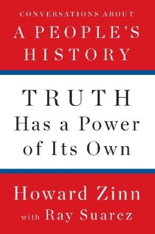 Cover of Truth Has A Power Of Its Own