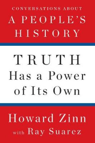 Cover of Truth Has A Power Of Its Own