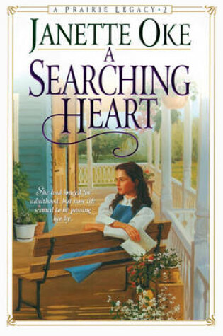 Cover of A Prairie Legacy, Book 2: A Searching Heart