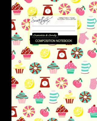 Book cover for Composition Notebook - Cupcakes & Candy