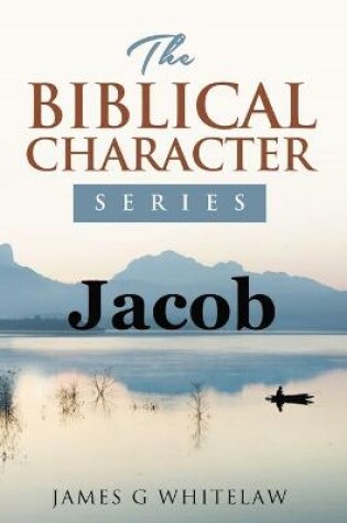 Cover of Jacob (Biblical Characters Series)