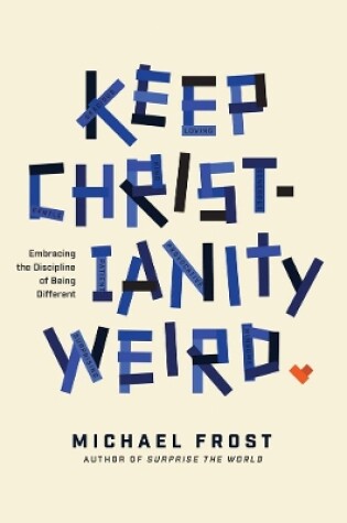 Cover of Keep Christianity Weird