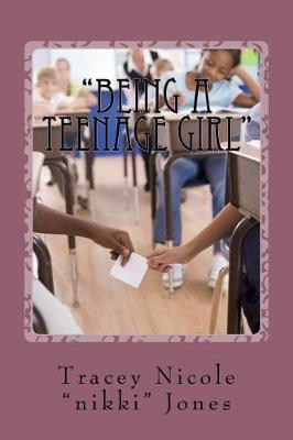 Book cover for "Being a teenage Girl"