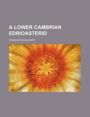Book cover for A Lower Cambrian Edrioasterid