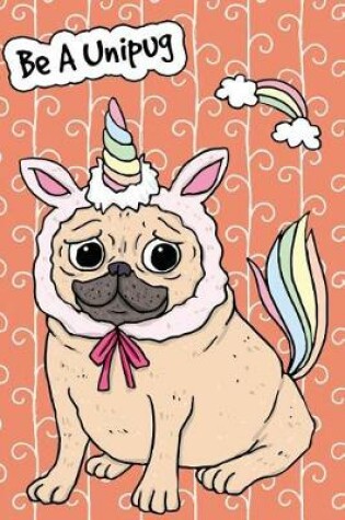 Cover of Journal Notebook For Dog Lovers Unicorn Pug - Orange
