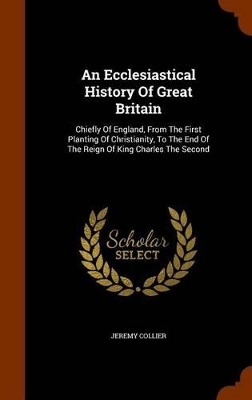 Book cover for An Ecclesiastical History of Great Britain