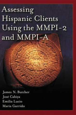 Cover of Assessing Hispanic Clients Using the MMPI-2 and MMPI-A