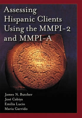 Book cover for Assessing Hispanic Clients Using the MMPI-2 and MMPI-A