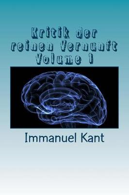 Book cover for Kritik Der Reinen Vernunft Volume 1