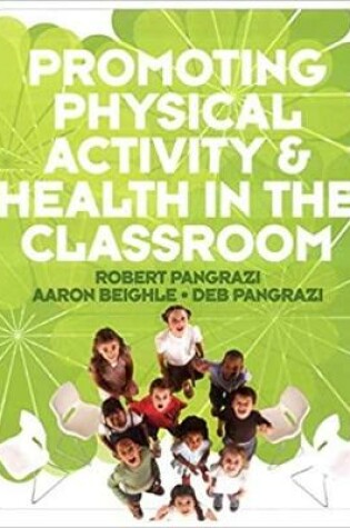 Cover of Promoting Physical Activity and Health in the Classroom with Activity Cards