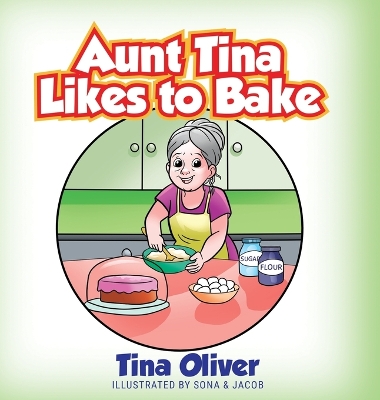 Cover of Aunt Tina Likes to Bake