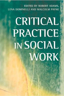 Book cover for Critical Practice in Social Work