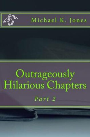 Cover of Outrageously Hilarious Chapters