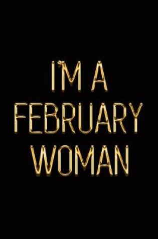 Cover of I'm a February Woman