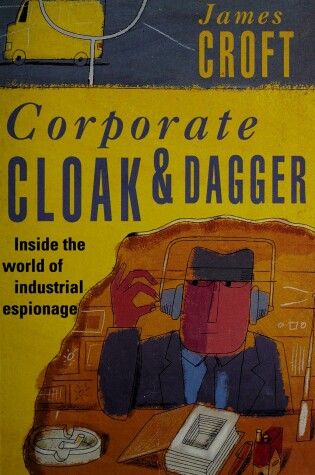 Cover of Corporate Cloak and Dagger
