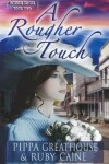 Book cover for A Rougher Touch