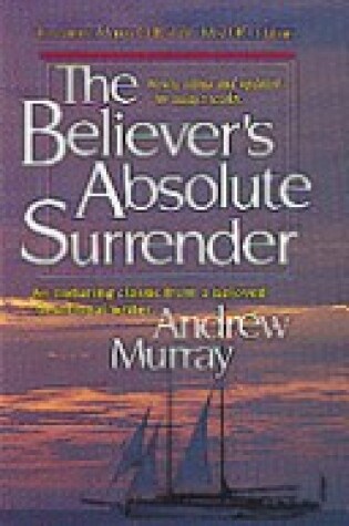 Cover of Believers' Absolute Surrender