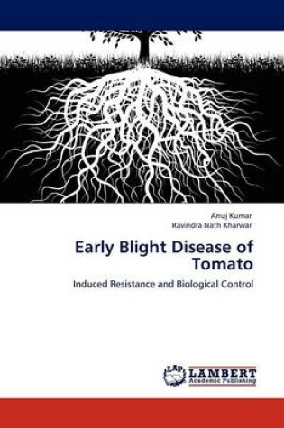 Cover of Early Blight Disease of Tomato