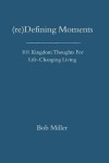 Book cover for (re)Defining Moments