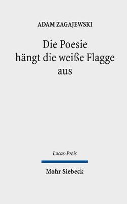 Book cover for Die Poesie hangt die weisse Flagge aus