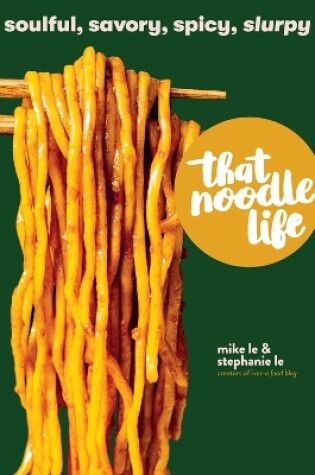 Cover of That Noodle Life