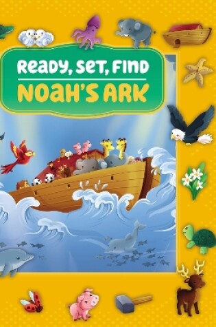 Cover of Ready, Set, Find Noah's Ark