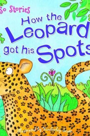 Cover of Just So Stories How the Leopard Got His Spots