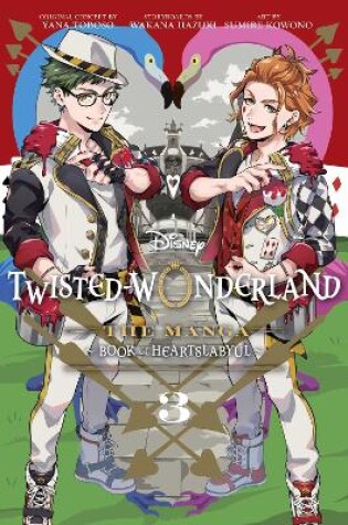 Cover of Disney Twisted-Wonderland: The Manga – Book of Heartslabyul, Vol. 3