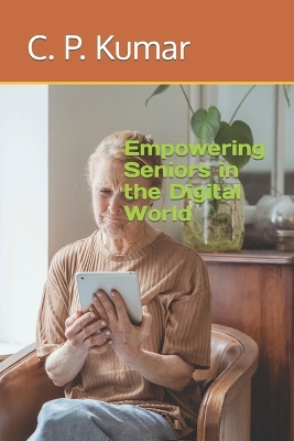 Book cover for Empowering Seniors in the Digital World