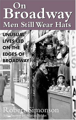 Cover of On Broadway, Men Still Wear Hats