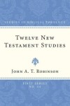 Book cover for Twelve New Testament Studies