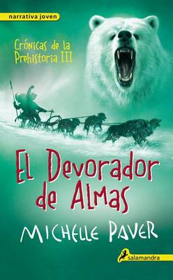 Book cover for Devorador de Almas. Cronicas de La Prehistoria III