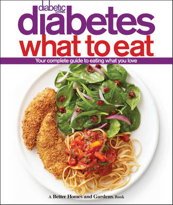 Book cover for Diabetes What to Eat: Better Homes and Gardens