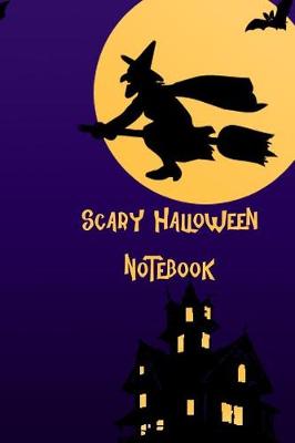 Book cover for Scary Halloween Notebook