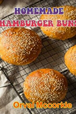 Cover of Homemade Hamburger Buns