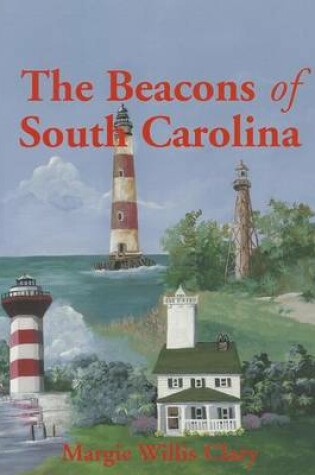 Cover of The Beacons of South Carolina